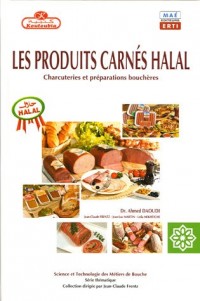 Les produits carnés halal: Charcuteries et préparations bouchères