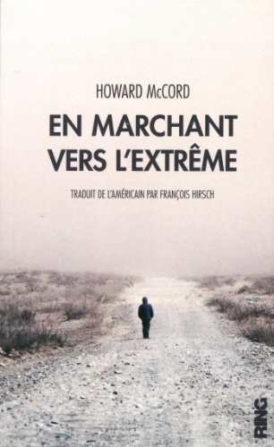 En marchant vers l'extrême