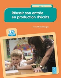 Réussir son entrée en production d'écrits + CD-Rom