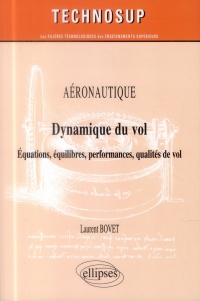 Aéronautique Dynamique du Vol Équations Équilibres Performances Qualités de Vol Niveau C