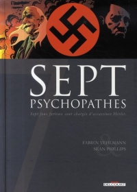 Sept psychopathes : Sept fous furieux sont chargés d'assassiner Hitler