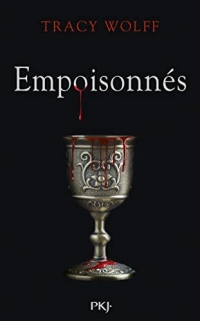 Assoiffés - Tome 05 : Empoisonnés