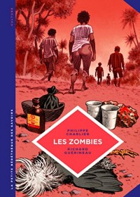 La petite Bédéthèque des Savoirs - tome 19 - Les zombies. La vie au-delà de la mort