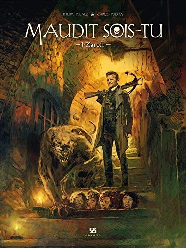 Maudit sois-tu, Tome 1 : Zaroff