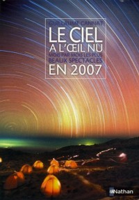 Le ciel à l'oeil nu en 2007 : Mois par mois les plus beaux spectacles