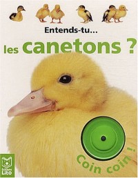 Entends-tu. Les canetons ? Eveil/Cartonné/Livre sonore - Dès 1 an (périmé)