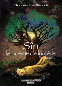 Sin, Tome 3 : Le poème de lumière