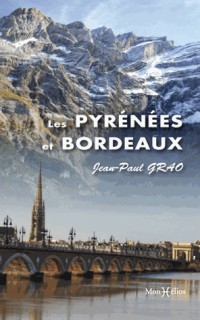 Les Pyrenees et Bordeaux