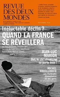 Revue des Deux Mondes septembre 2023: Inéluctable, le déclin français ?