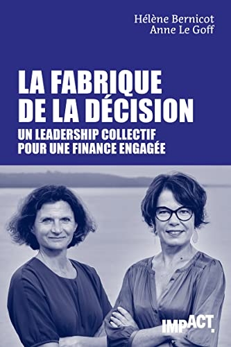 La Fabrique de la décision