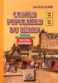 Contes populaires du Béarn : Edition bilingue gascon-français