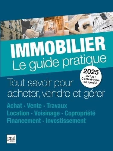 Immobilier, le guide pratique