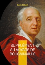 Supplément au voyage de Bougainville: Une critique éclairée des explorations européennes