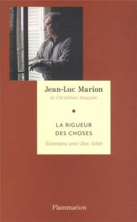 La Rigueur des choses