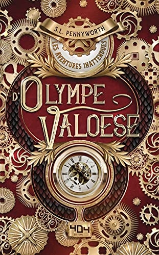 Les aventures inattendues d'Olympe Valoese - Roman young adult - Fantastique - Dès 15 ans