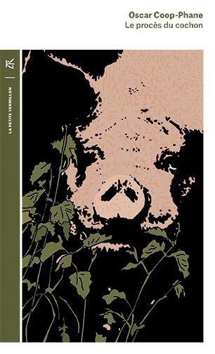 Le procès du cochon