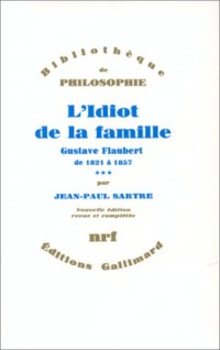 L'Idiot de la famille, tome 3