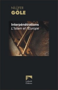 Interpénétrations : L'Islam et l'Europe