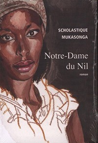 Notre-Dame du Nil - Prix Renaudot 2012