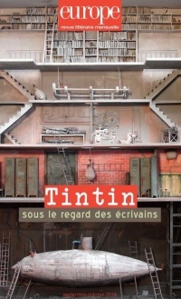 Tintin Sous le Regard des Ecrivains - N  1085-1086 Septembre Octobre 2019