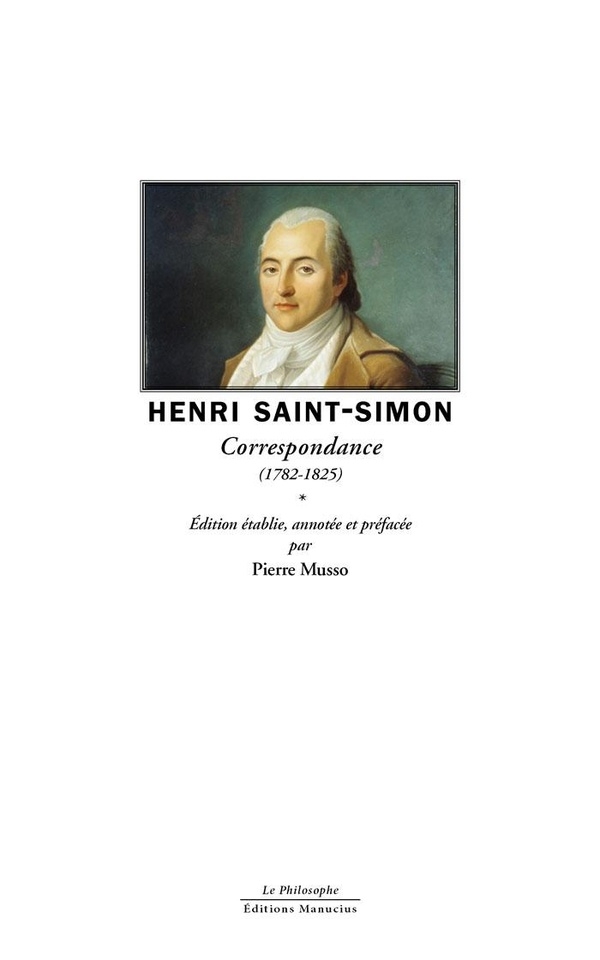 Henri Saint-Simon Correspondance - (1781-1825)