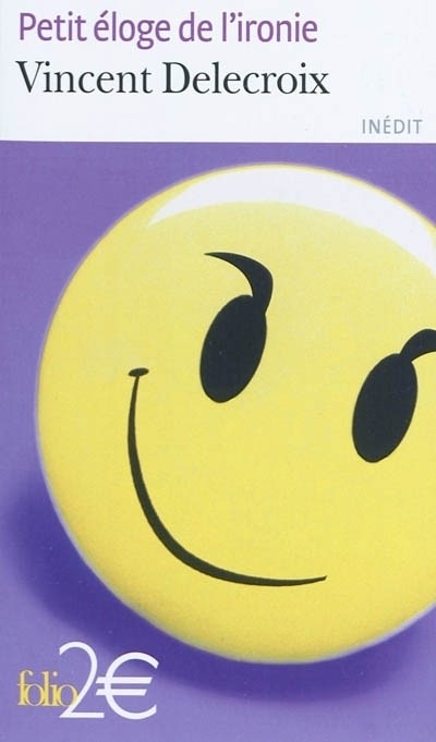 Petit éloge de l'ironie