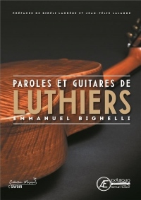 Paroles et guitares de luthiers