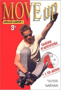 Move Up : Anglais LV1, 3ème (Cahier d'activités + 1 CD audio)