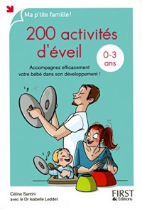 200 activités d'éveil pour les 0-3 ans