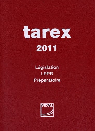 Tarex 2011 : Législation - LPPR - Préparatoire