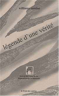 Légende d'une vérité suivi de Tu Laura