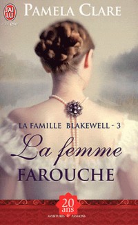 La famille Blakewell, Tome 3 : La femme farouche