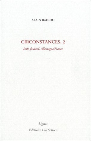 Circonstances : Tome 2, Irak, foulard, Allemagne/France