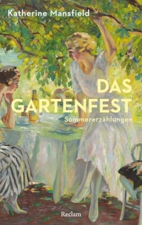 Das Gartenfest: Sommererzählungen