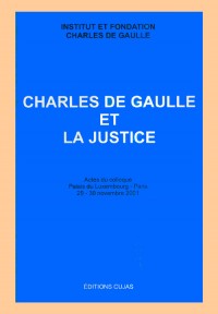 Charles de Gaulle et la justice