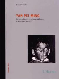 Yan Pei-Ming : Histoires de peinture, peintures d'Histoire & autres faits divers...