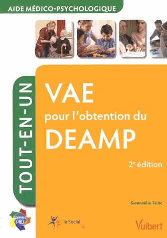 VAE pour l'obtention du diplôme d'État d'Aide médico-psycholoique (DEAMP) - Tout-en-un
