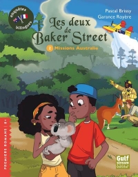 Les deux de Baker Street - Tome 2 Missions Australie