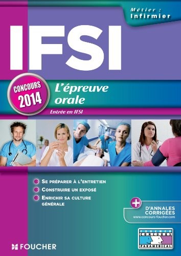 IFSI L'épreuve orale - Concours 2014 Entrée en IFSI