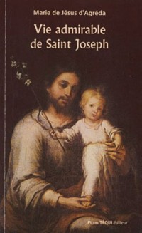 Vie admirable de Saint Joseph