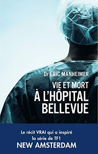 Vie et mort à l'hopital Bellevue
