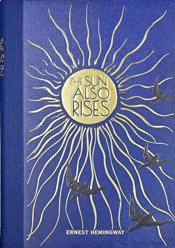The Sun Also Rises (Masterpiece Library Edition) [9781441342621]