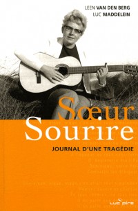 Soeur Sourire : Journal d'une tragédie