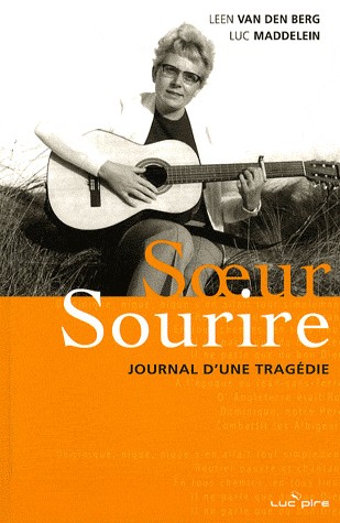 Soeur Sourire : Journal d'une tragédie
