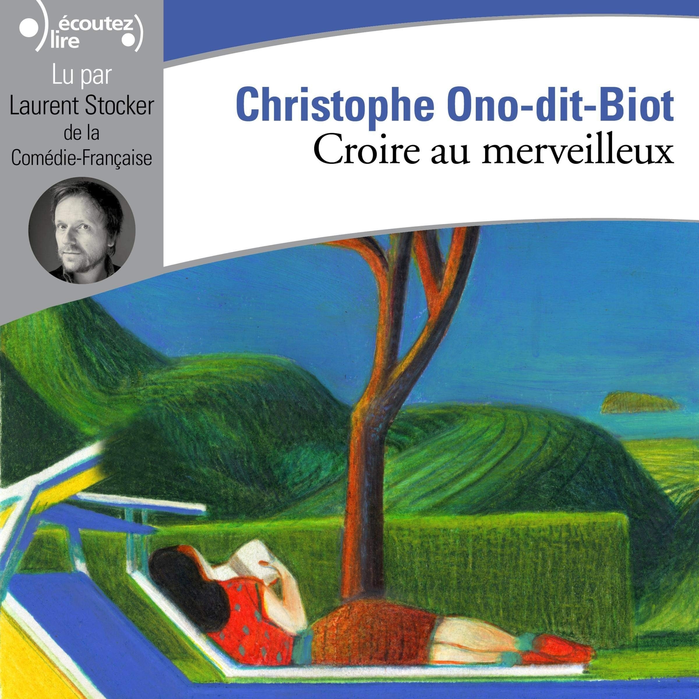 Croire au merveilleux