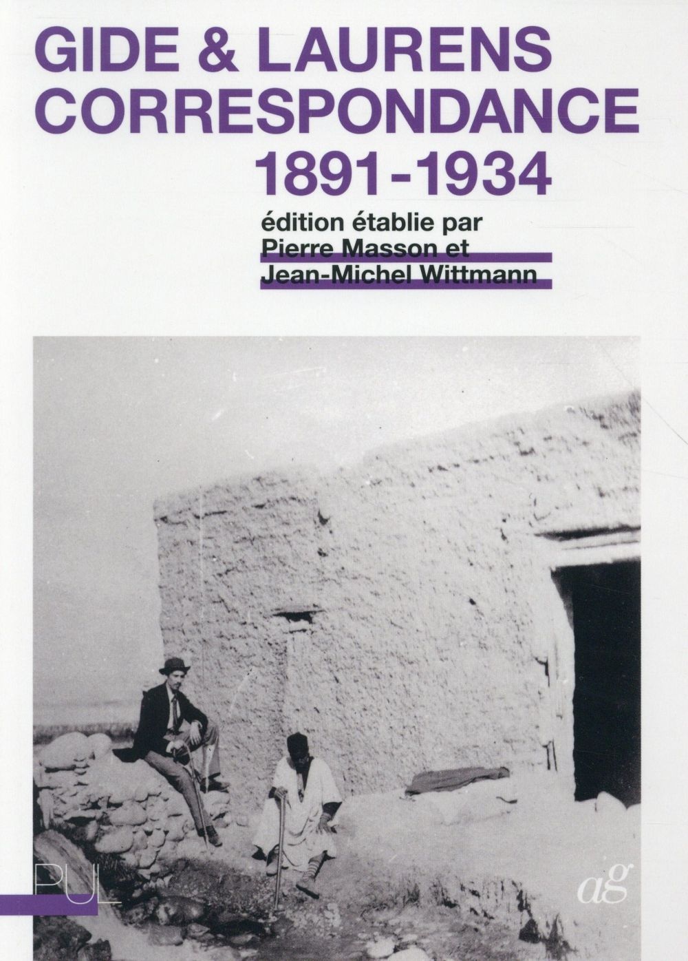 Gide et Laurens : Correspondance, 1891-1934
