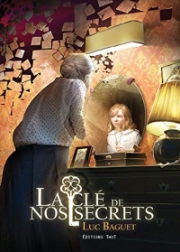 La clé de nos secrets