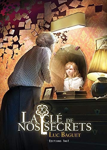 La clé de nos secrets