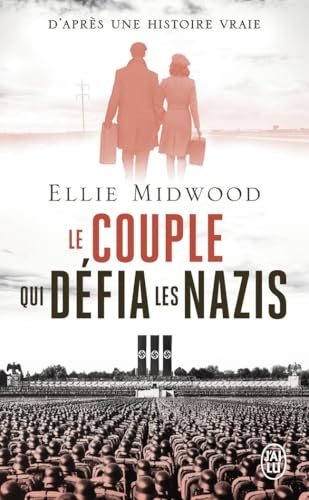 Le couple qui défia les nazis