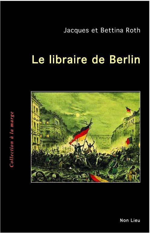 LIBRAIRE DE BERLIN (Le)
